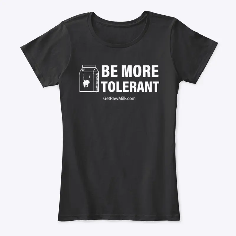 Be More Tolerant - Get Raw Milk